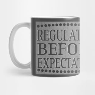 Regulation Before Expectation,Autism Special Education,Autism Awareness Day On April 2nd Mug